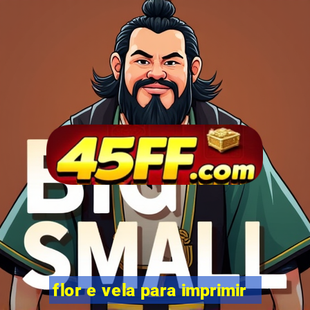 flor e vela para imprimir